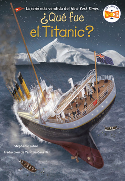 Qu fue el Titanic? (What Was the Titanic? Spanish Edition) (Paperback)