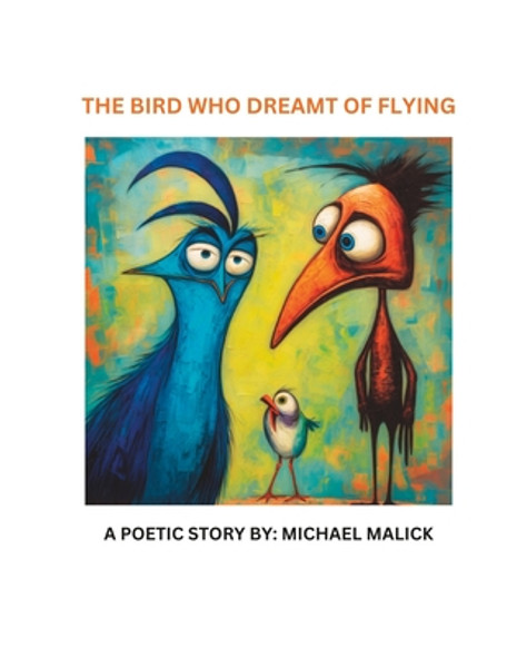 The Bird Who Dreamt of Flying (Paperback)