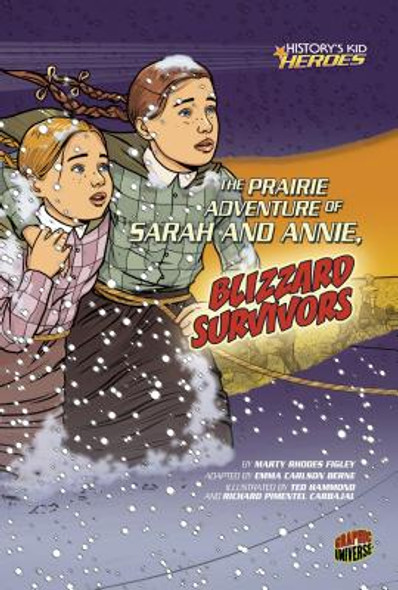 The Prairie Adventure of Sarah and Annie, Blizzard Survivors (Paperback)