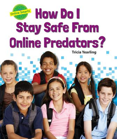 How Do I Stay Safe from Online Predators? (Paperback)