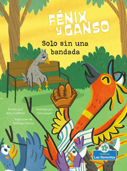 Solo Sin Una Bandada (Lonely Without a Flock) (Library Binding)