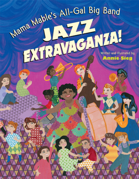 Mama Mable's All-Gal Big Band Jazz Extravaganza! (Hardcover)