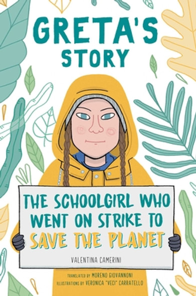 Greta's Story: The Schoolgirl Who Went on Strike to Save the Planet (Hardcover)