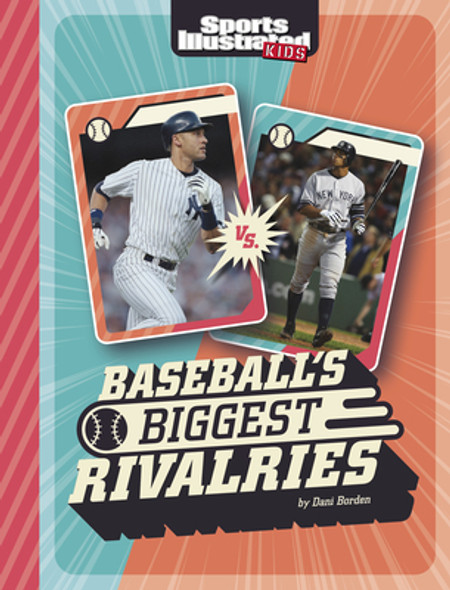 Baseball's Biggest Rivalries (Hardcover)