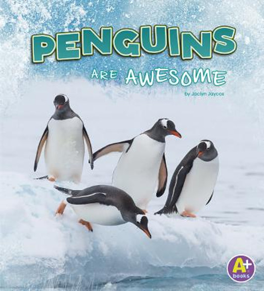 Penguins Are Awesome (Hardcover)