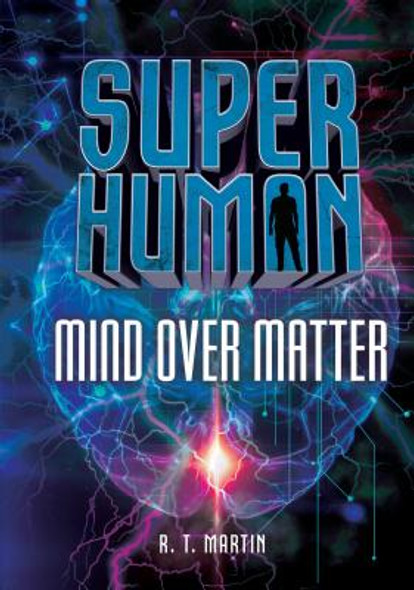 Mind Over Matter (Library Binding)