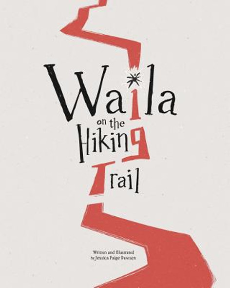 Waila on the Hiking trail (Paperback)