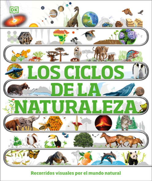 Los Ciclos de la Naturaleza (Timelines of Nature) (Hardcover)