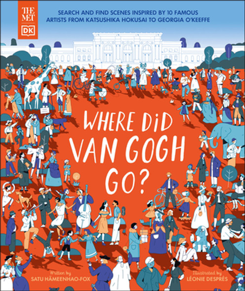 The Met Where Did Van Gogh Go? (Hardcover) The Met Where Did Van Gogh Go? (Hardcover)