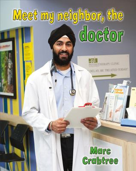 Meet My Neighbor, the Doctor (Paperback)