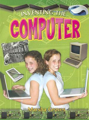 Inventing the Computer (Paperback)