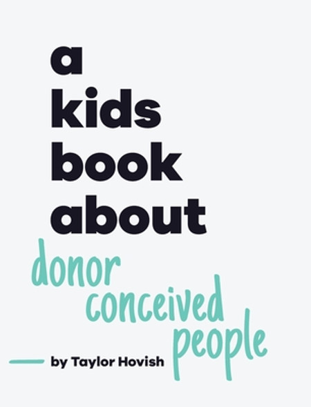 A Kids Book About Donor Conceived People (Hardcover)