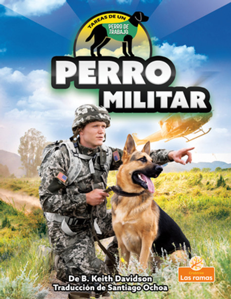 Perro Militar (Military Dog) (Library Binding) Perro Militar (Military Dog) (Library Binding)