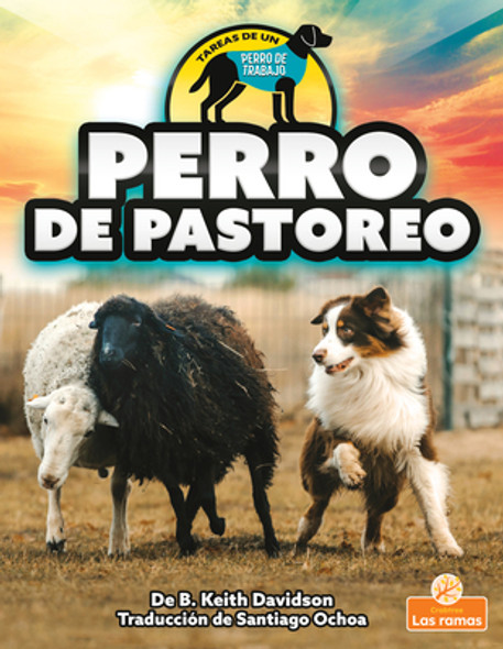 Perro de Pastoreo (Herding Dog) (Library Binding) Perro de Pastoreo (Herding Dog) (Library Binding)