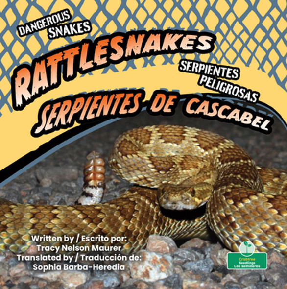Serpientes de Cascabel (Rattlesnakes) Bilingual Eng/Spa (Paperback)