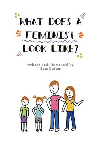 What Does A Feminist Look Like? (Paperback)