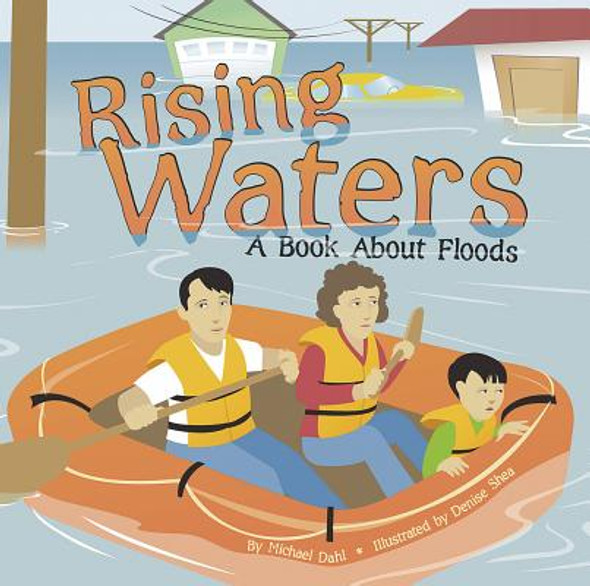 Rising Waters: A Book about Floods (Paperback)