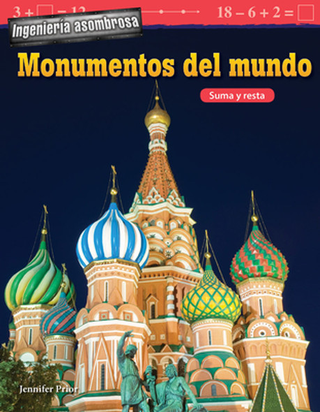 IngenierÃa Asombrosa: Monumentos del Mundo: Suma Y Resta (Paperback) IngenierÃa Asombrosa: Monumentos del Mundo: Suma Y Resta (Paperback)