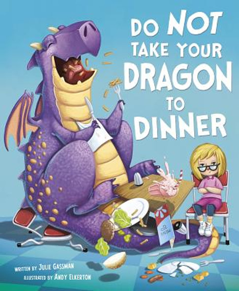 Do Not Take Your Dragon to Dinner (Hardcover)