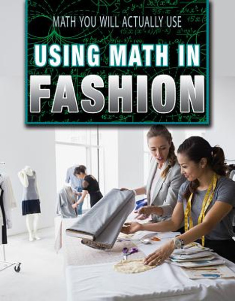 Using Math in Fashion (Library Binding)