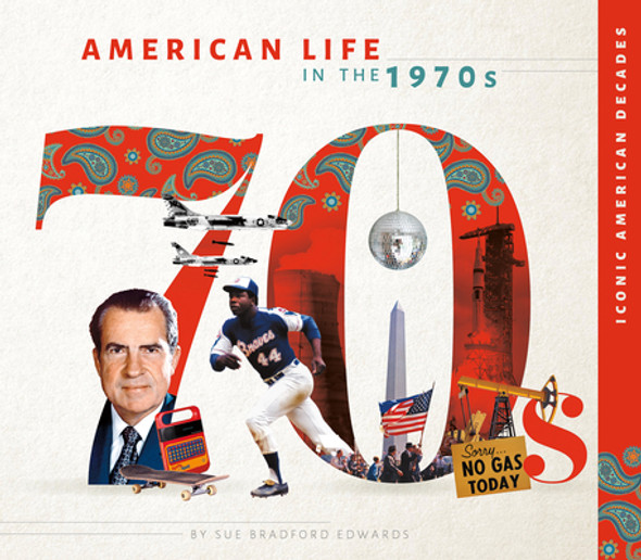 American Life in the 1970s (Library Binding)