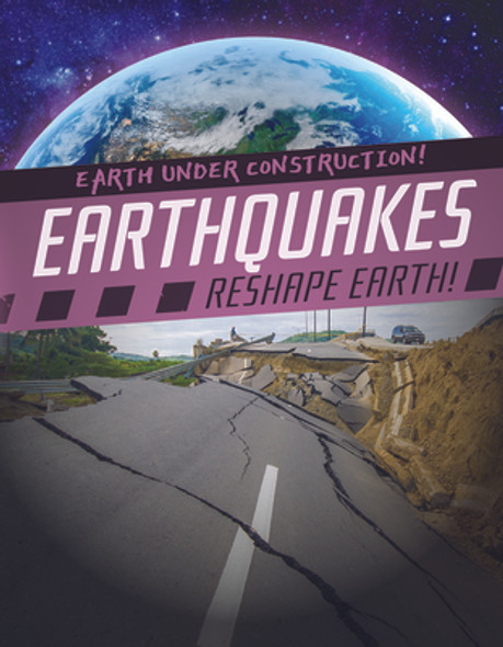 Earthquakes Reshape Earth! (Paperback)