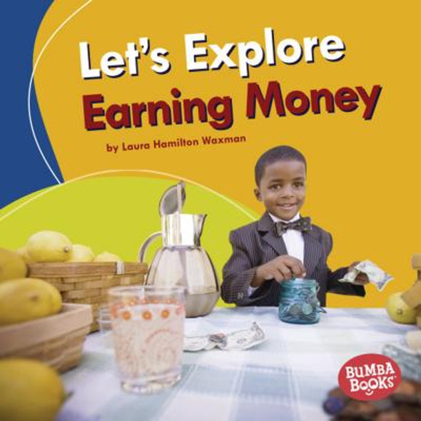 Let's Explore Earning Money (Library Binding)