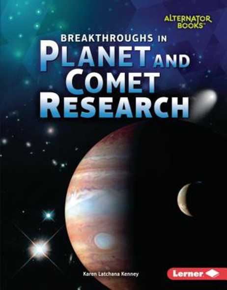 Breakthroughs in Planet and Comet Research (Library Binding)