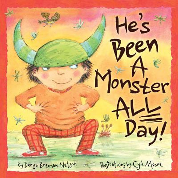He's Been a Monster All Day (Hardcover)