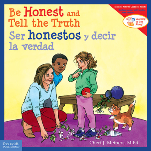Be Honest and Tell the Truth / Ser Honestos Y Decir La Verdad (Paperback) Be Honest and Tell the Truth / Ser Honestos Y Decir La Verdad (Paperback)