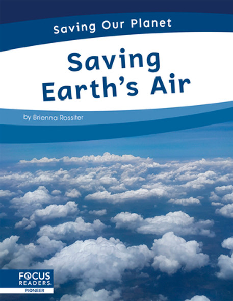 Saving Earth's Air (Library Binding)