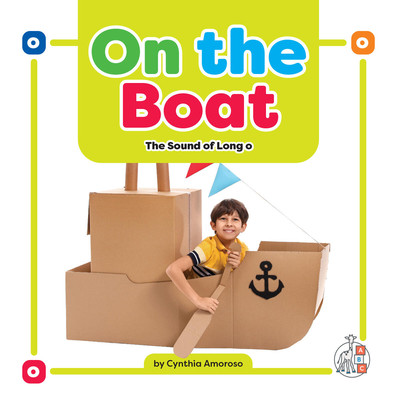On the Boat: The Sound of Long O (Paperback)