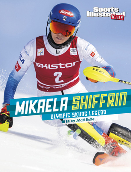 Mikaela Shiffrin: Olympic Skiing Legend (Paperback)