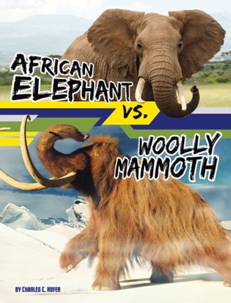 African Elephant vs. Woolly Mammoth (Paperback)