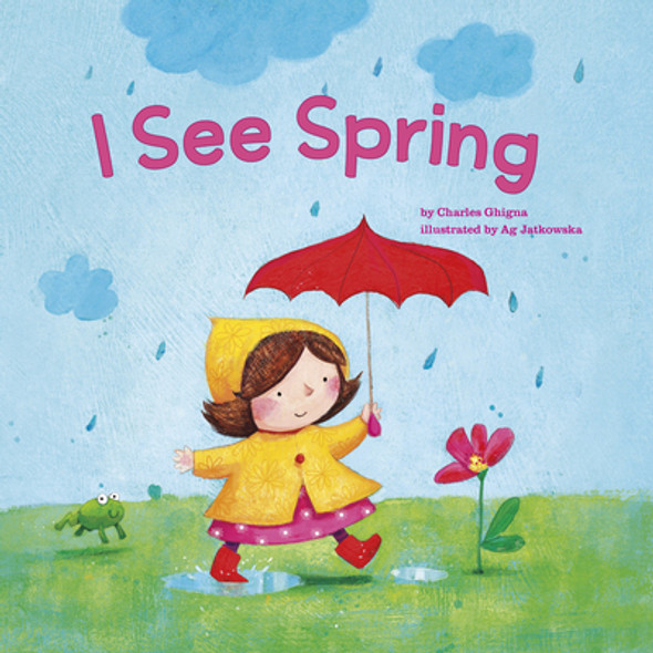 I See Spring (Board Books) I See Spring (Board Books)