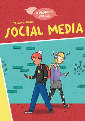 Talking about Social Media (Library Binding)
