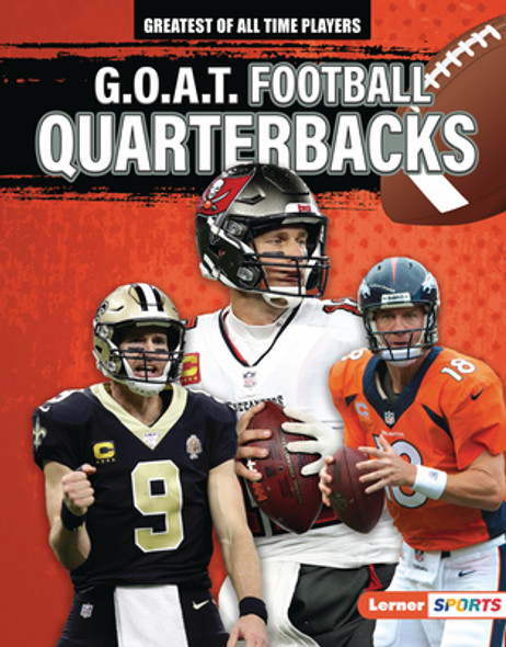G.O.A.T. Football Quarterbacks (Library Binding) G.O.A.T. Football Quarterbacks (Library Binding)