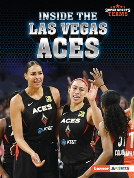 Inside the Las Vegas Aces (Paperback) Inside the Las Vegas Aces (Paperback)
