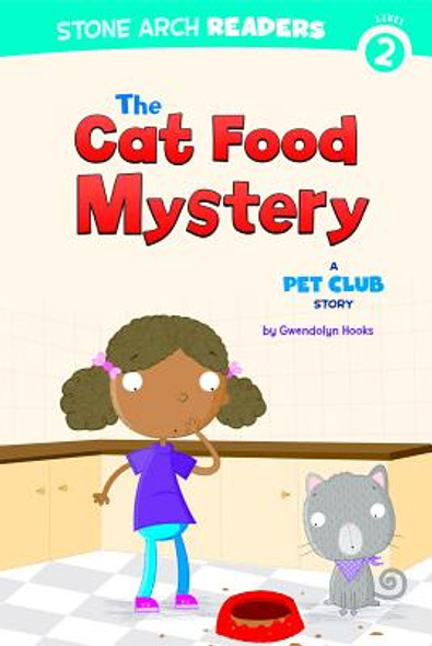 The Cat Food Mystery: A Pet Club Story (Paperback)