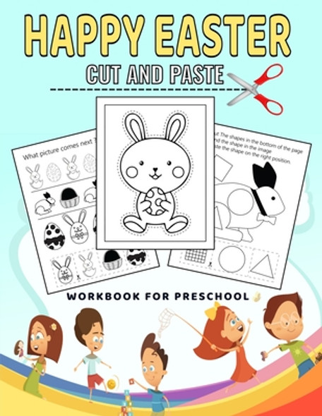Easter Cut and Paste Workbook for Preschool: easter scissor skills activity book for kids ages 3-5 (Paperback)