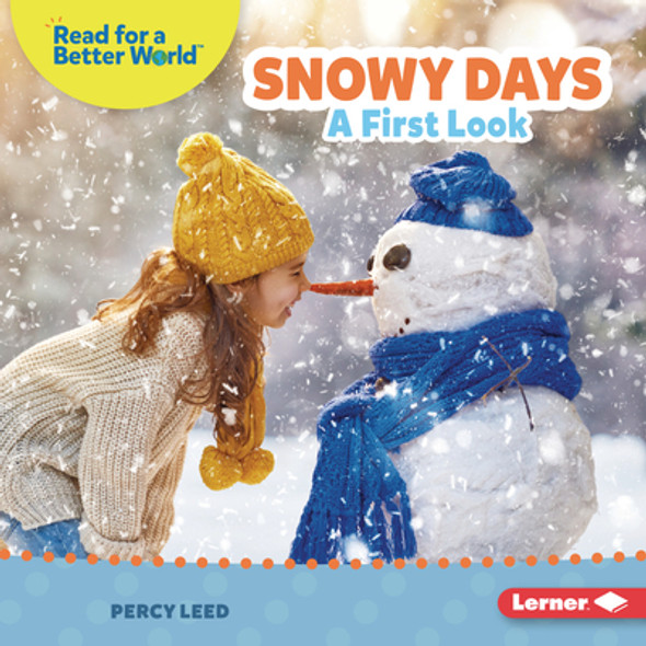 Snowy Days: A First Look (Library Binding)