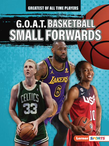 G.O.A.T. Basketball Small Forwards (Paperback)