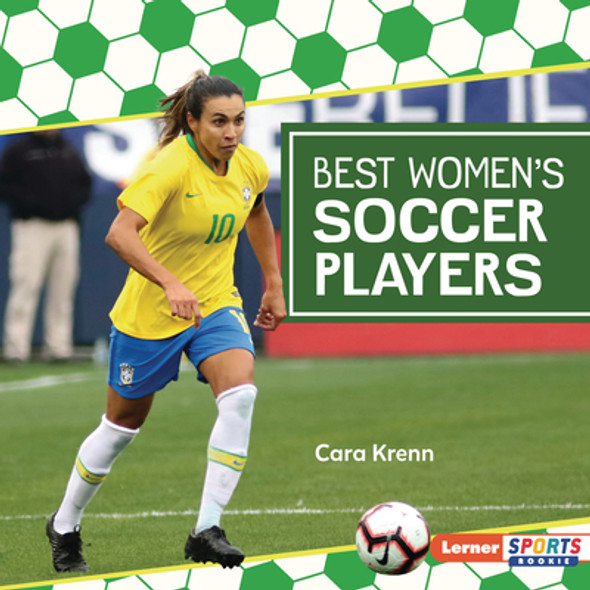 Best Women's Soccer Players (Library Binding)