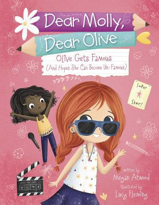 Olive Becomes Famous (and Hopes She Can Become Un-Famous) (Paperback)