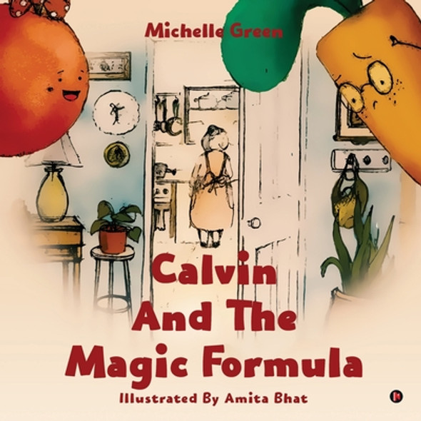 Calvin and the Magic Formula (Paperback)