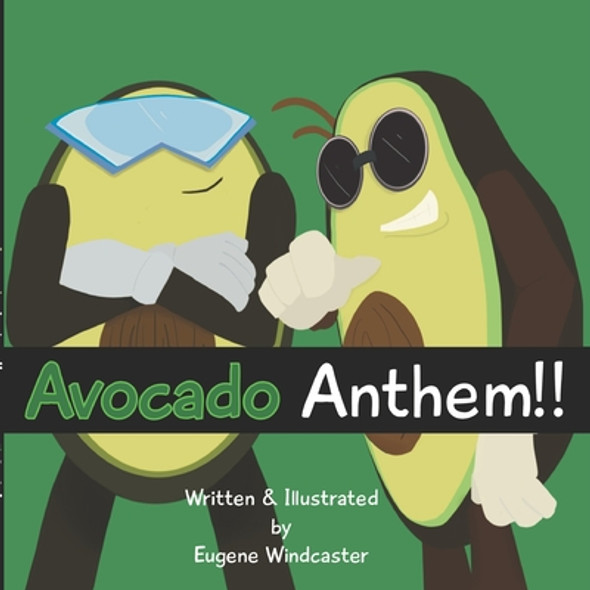 Avocado Anthem (Paperback)