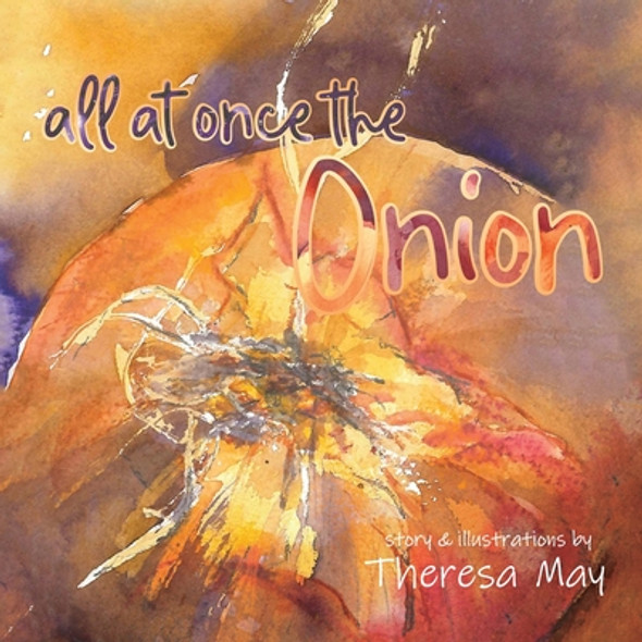All at Once the Onion (Paperback)