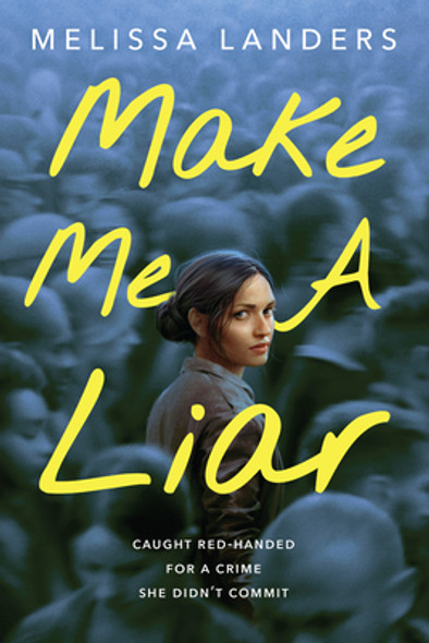 Make Me a Liar (Hardcover)