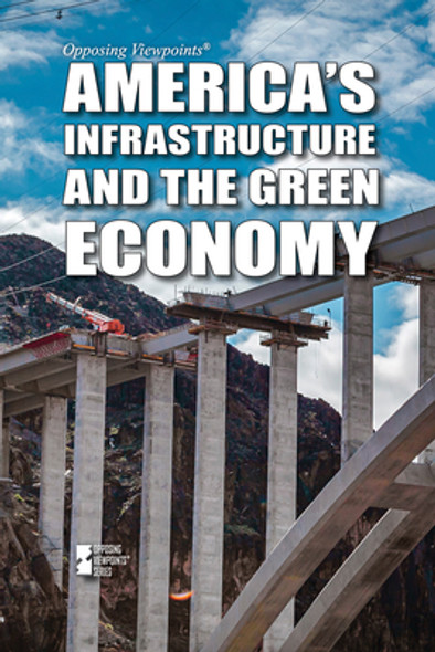 America's Infrastructure and the Green Economy (Library Binding)
