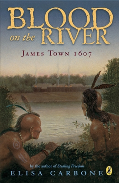 Blood on the River: James Town, 1607 (Paperback)